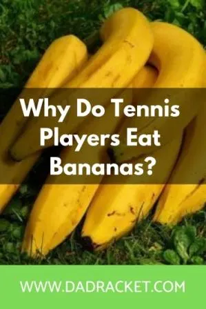 Why do tennis players eat bananas? Discover the benefits the fruit can bring during a match.