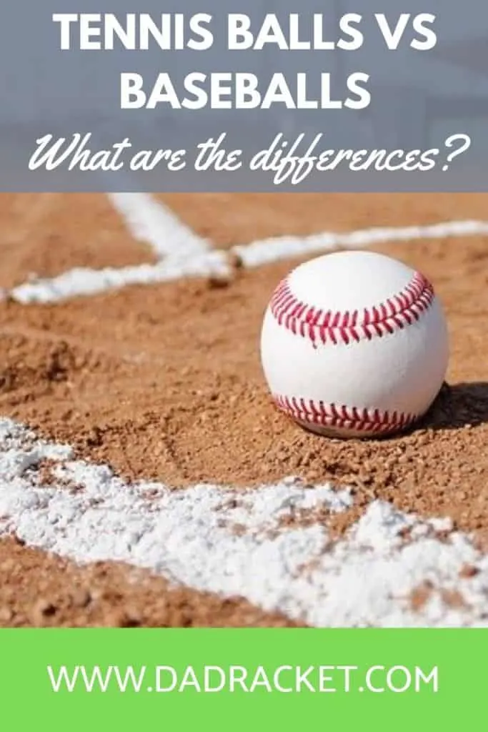 What are the differences between tennis balls and baseballs? Here's an article which looks at this in more detail.